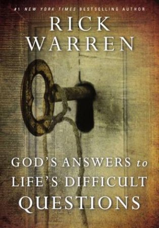 God's Answers To Life's Difficult Questions by Rick Warren