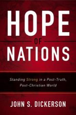 Hope Of Nations Standing Strong In A PostTruth PostChristian World