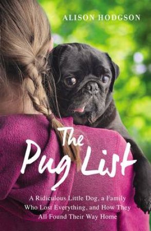 The Pug List by Alison Hodgson