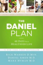 The Daniel Plan 40 Days to a Healthier Life