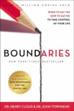 Boundaries When To Say Yes How To Say No To Take Control Of Your Life