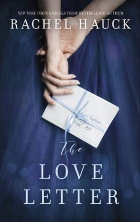 The Love Letter: A Novel by Rachel Hauck