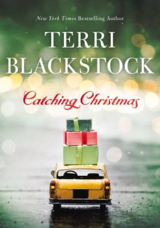 Catching Christmas by Terri Blackstock