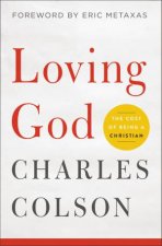 Loving God The Cost Of Being A Christian
