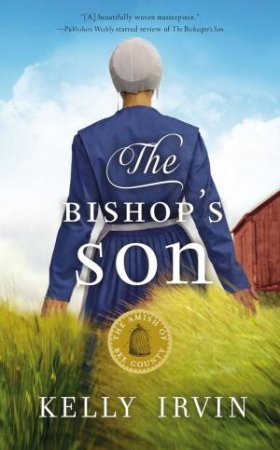 The Bishop's Son by Kelly Irvin
