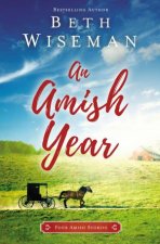 An Amish Year Four Amish Stories