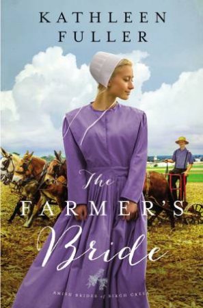 The Farmer's Bride by Kathleen Fuller