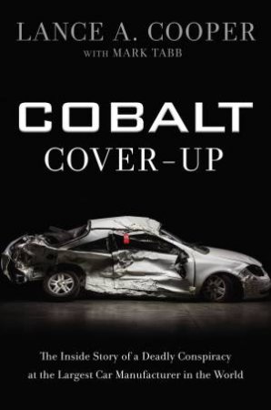 Cobalt Cover-Up by Lance A Cooper & Mark Tabb