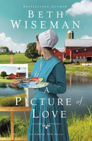 A Picture Of Love by Beth Wiseman