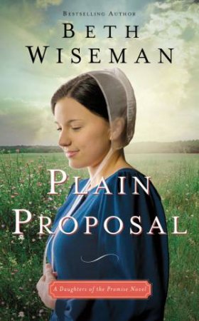 Plain Proposal by Beth Wiseman
