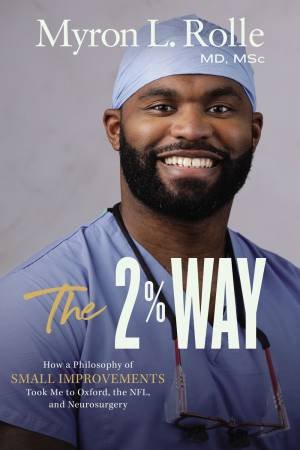 The 2% Way by Myron L. Rolle