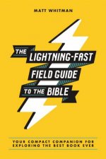 Lightning Fast Bible Field Guide