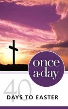 OnceaDay 40 Days to Easter Devotional