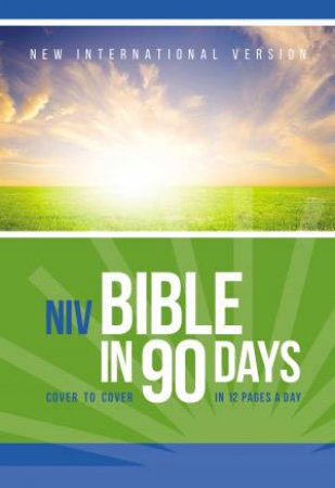 The NIV Bible in 90 Days by Various
