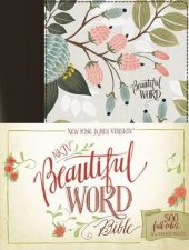 NKJV Beautiful Word Bible Red Letter Edition 500 Fullcolor           Illustrated Verses Multicolor Floral Cloth