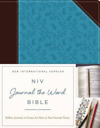 NIV, Journal The Word Bible: Reflect, Journal, Or Create Art Next To    Your Favorite Verses [Italian Duo-Tone Chocolate/Turquoise] by Various