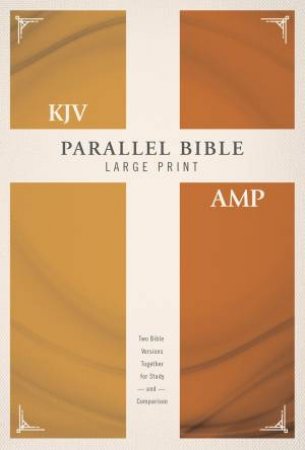 KJV Amplified Parallel Bible Red Letter Edition [Large Print] by Zondervan