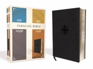 NIV, KJV, NASB, Amplified Parallel Bible, Leathersoft: Four Bible Versions Together For Study And Comparison (Black) by Various