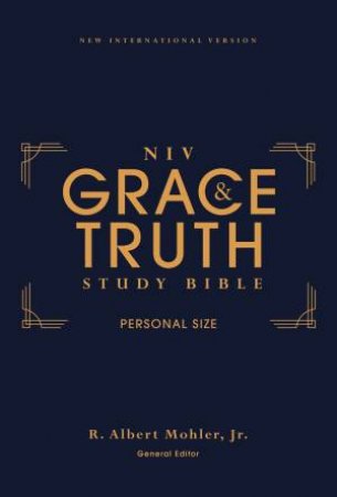 NIV The Grace And Truth Study Bible, Personal Size, Red Letter, Comfort Print by R. Albert Mohler Jr.