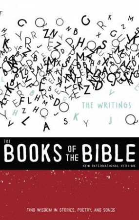 NIV The Books Of The Bible: The Writings by Biblica