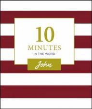 10 Minutes In The Word John