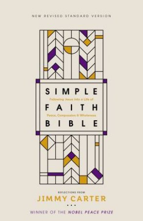 NRSV, Simple Faith Bible by Jimmy Carter