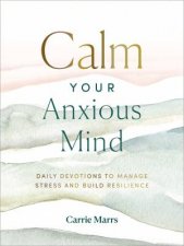 Calm Your Anxious Mind