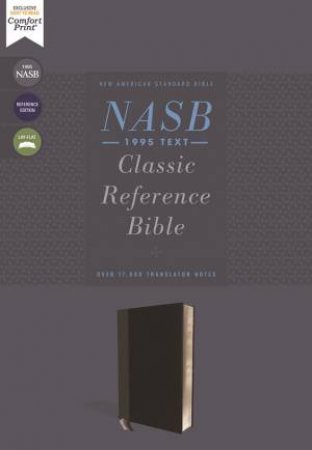 NASB Classic Reference Bible, Red Letter, 1995 Text, Thumb Indexed, Comfort Print (Black) by Various