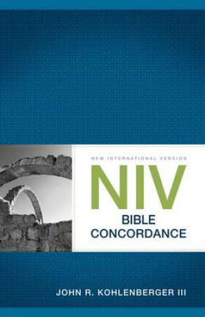 NIV Bible Concordance by Zondervan