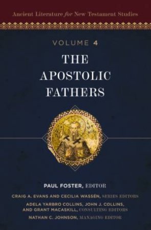 The Apostolic Fathers by Various