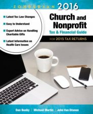 Zondervan 2016 Church and Nonprofit Tax and Financial Guide For 2015Tax Returns