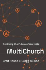 Multichurch Exploring The Future Of Multisite