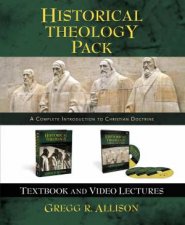 Historical Theology Pack A Complete Introduction To Christian Doctrine