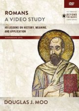 Romans A DVD Study 49 Lessons On History Meaning And Application
