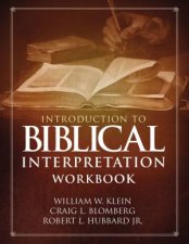 Introduction To Biblical Interpretation Workbook Study Questions Practical Exercises And Lab Reports