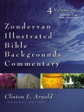 Zondervan Illustrated Bible Backgrounds Commentary Set Matthew  Luke Acts  Revelation
