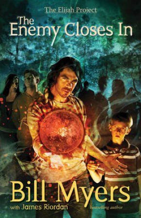 The Enemy Closes in by Bill Myers & James Riordan