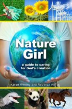 Nature Girl A Guide to Caring for Gods Creation