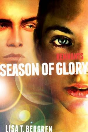Season Of Glory by Lisa Tawn Bergren