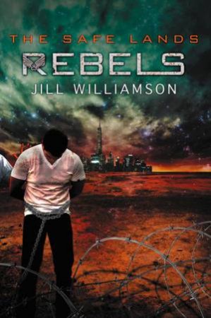 Rebels by Jill Williamson