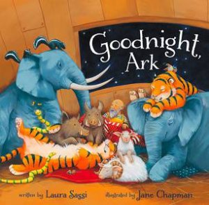 Goodnight, Ark by Laura Sassi