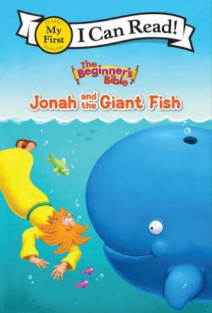 The Beginner's Bible Jonah And The Giant Fish by Various