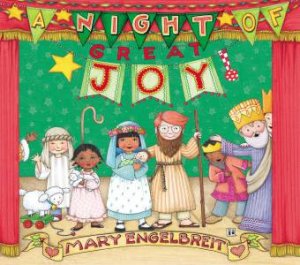 A Night Of Great Joy by Mary Engelbreit