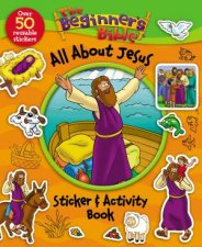 The Beginners Bible All About Jesus Sticker and Activity Book