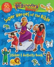The Beginners Bible Super Heroes of the Bible Sticker and Activity Book