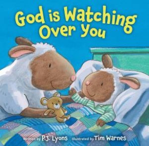 God is Watching Over You by P J Lyons