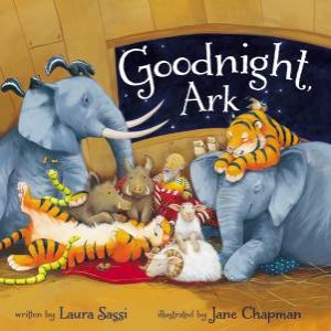 Goodnight, Ark by Laura Sassi