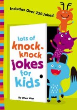Lots Of KnockKnock Jokes for Kids