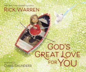 God's Great Love For You by Rick Warren & Chris Saunders