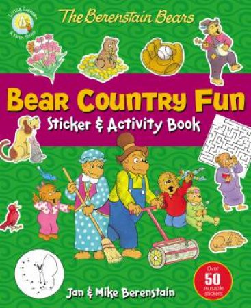 Bear Country Fun: Sticker And Activity Book by Jan & Mike Berenstain